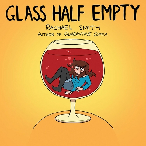 Glass Half Empty -  Rachael Smith