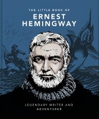 Little Book of Ernest Hemingway -  Orange Hippo!