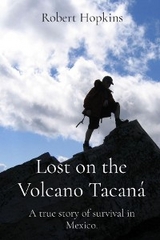 Lost on the Volcano Tacaná - Robert Hopkins