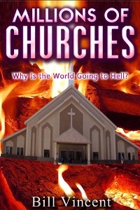 Millions of Churches -  Bill Vincent