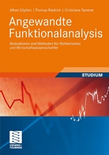 Angewandte Funktionalanalysis - Alfred Göpfert, Thomas Riedrich, Christiane Tammer