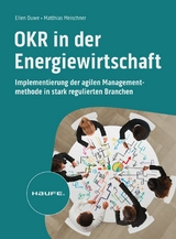 OKR in der Energiewirtschaft - Ellen Duwe, Matthias Meischner