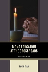 Mong Education at the Crossroads -  Paoze Thao