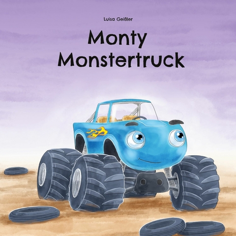 Monty Monstertruck - Luisa Geißler