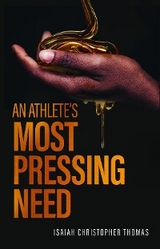 Athlete's Most Pressing Need -  Isaiah Christopher Thomas