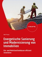 Energetische Sanierung und Modernisierung von Immobilien - Wolf Probst