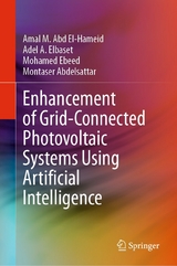 Enhancement of Grid-Connected Photovoltaic Systems Using Artificial Intelligence - Amal M. Abd El- Hameid, Adel A. Elbaset, Mohamed Ebeed, Montaser Abdelsattar