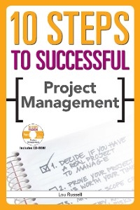 10 Steps to Successful Project Management - Lou Russell