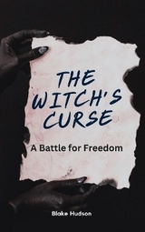 The Witch's Curse - Blake Hudson