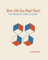 How Did You Find That ? -  Carrie Kane