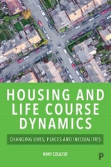 Housing and Life Course Dynamics -  Rory Coulter