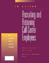 Recruiting and Retaining Call Center Employees (In Action Case Study Series) -  Natalie Petouhoff