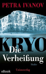 KRYO – Die Verheißung -  Petra Ivanov