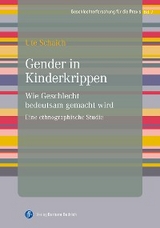 Gender in Kinderkrippen - Ute Schaich