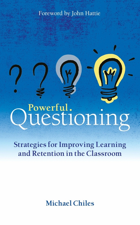 Powerful Questioning - Michael Chiles