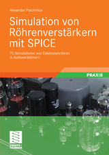 Simulation von Röhrenverstärkern mit SPICE - Alexander Potchinkov