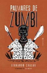 Palmares de Zumbi - Leonardo Chalub