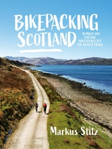 Bikepacking Scotland - Markus Stitz