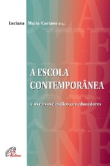 A escola contemporânea - 