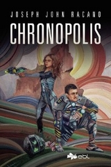 Chronopolis - Joseph John Racano