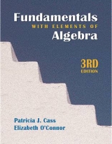 Fundamentals with Elements of Algebra - Cass, Patricia; O'Connor, Elizabeth R