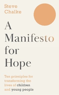 Manifesto For Hope -  Steve Chalke