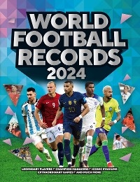 World Football Records 2024 -  Keir Radnedge