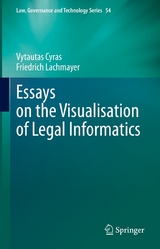 Essays on the Visualisation of Legal Informatics - Vytautas Cyras, Friedrich Lachmayer