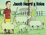 Jacob Heard a Voice - Lukas Maina