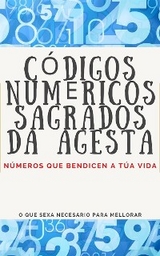 Códigos Numéricos Sagrados da Agesta - Edwin Pinto