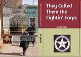 They Called Them the Fightin' Earps - Jiri Cernik