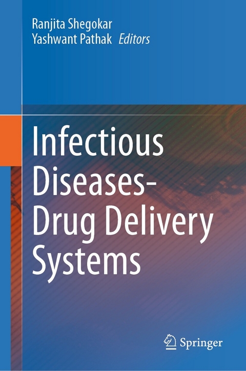 Infectious Diseases Drug Delivery Systems - 