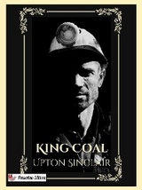 King Coal - Upton Sinclair