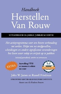 Handboek herstellen van rouw, uitgebreide 20-jarige jubileum editie -  Russell Friedman,  John W. James