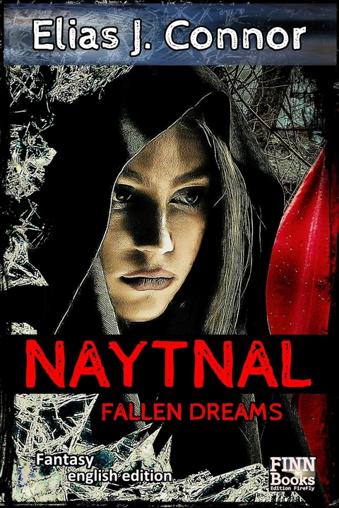 Naytnal - Fallen dreams (english version) -  Elias J. Connor