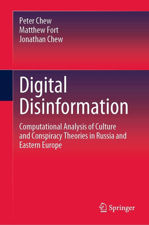 Digital Disinformation - Peter Chew, Matthew Fort, Jonathan Chew