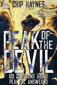 Peak of the Devil: 100 Questions About Peak Oil Answered -  Chip Haynes