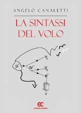 La sintassi del volo - Angelo Canaletti