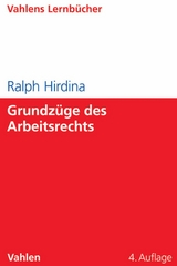 Grundzüge des Arbeitsrechts - Ralph Hirdina