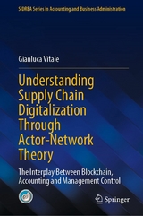 Understanding Supply Chain Digitalization Through Actor-Network Theory - Gianluca Vitale