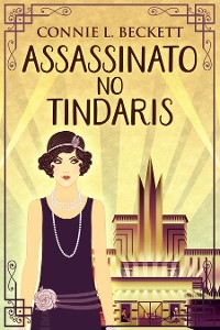 Assassinato no Tíndaris - Connie L. Beckett