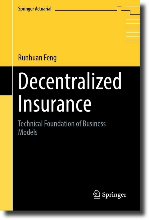 Decentralized Insurance - Runhuan Feng