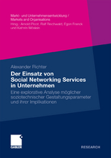 Der Einsatz von Social Networking Services in Unternehmen - Alexander Richter