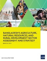 Bangladesh's Agriculture, Natural Resources, and Rural Development Sector Assessment and Strategy -  Asian Development Bank