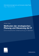 Methoden der strategischen Planung und Steuerung der IT - Anke Sax