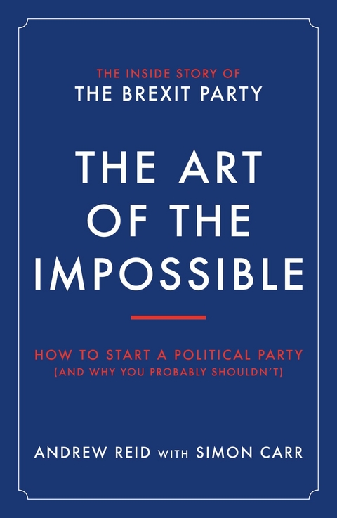 The Art of the Impossible - Andrew Reid, Simon Carr