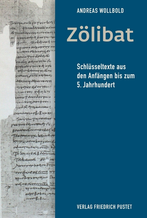 Zölibat - Andreas Wollbold