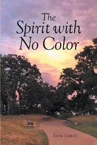 The Spirit with No Color - Zeina Iyamah