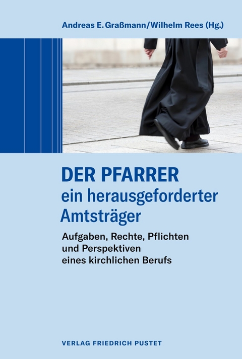 Der Pfarrer – ein herausgeforderter Amtsträger - 