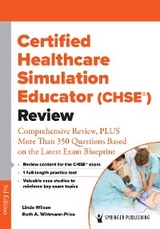 Certified Healthcare Simulation Educator (CHSE(R)) Review - 